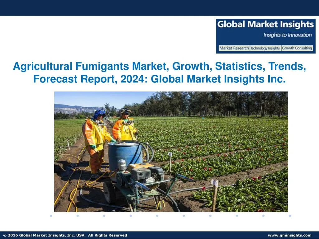 agricultural fumigants market growth statistics