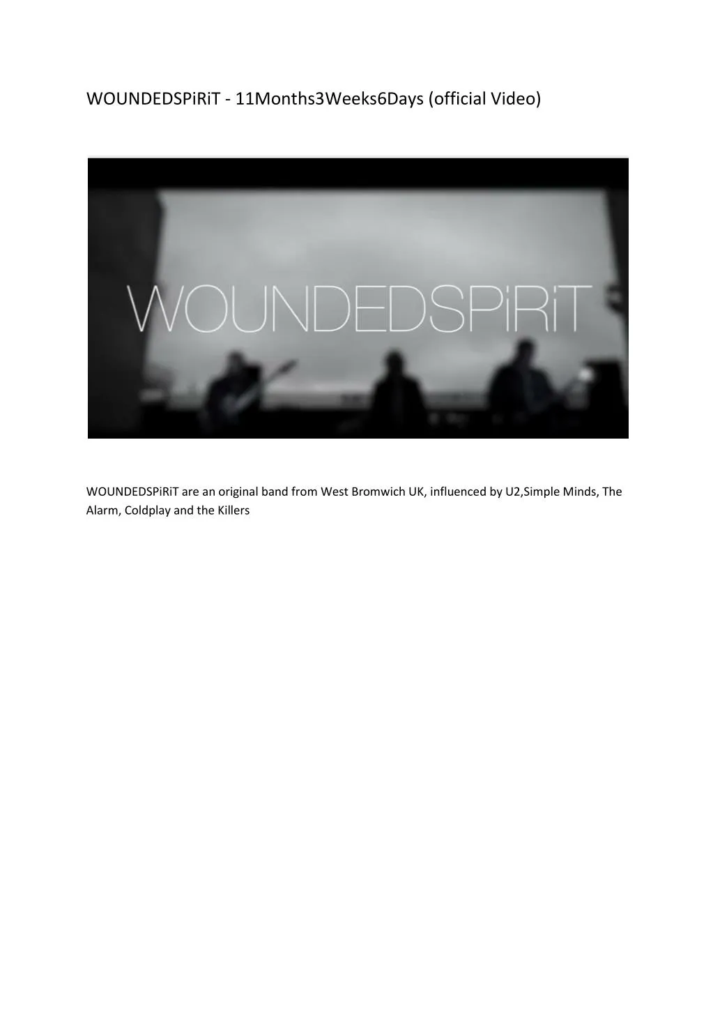 woundedspirit 11months3weeks6days official video