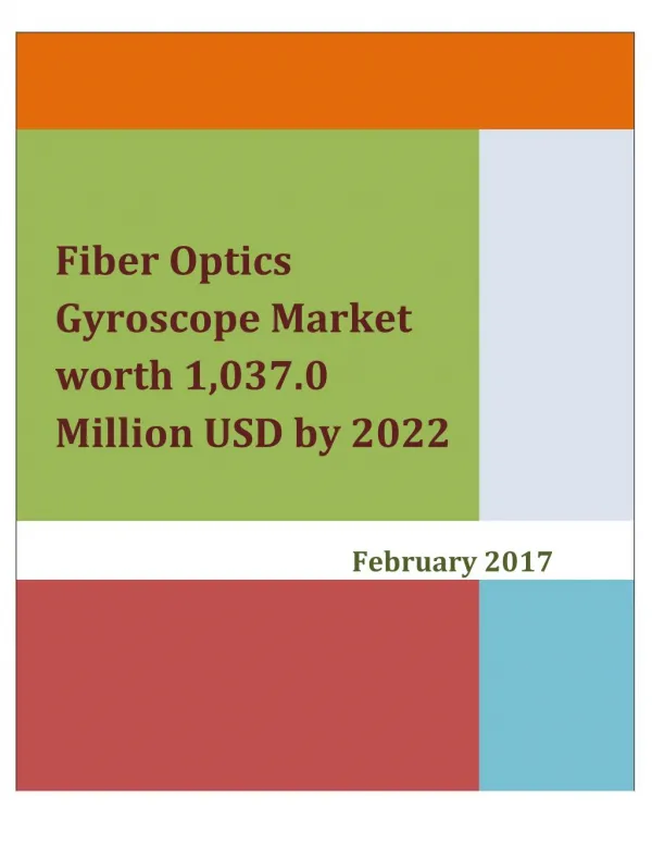 Fiber Optics Gyroscope Market worth 1,037.0 Million USD by 2022