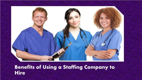 Benefits of Using a Staffing Company to Hire