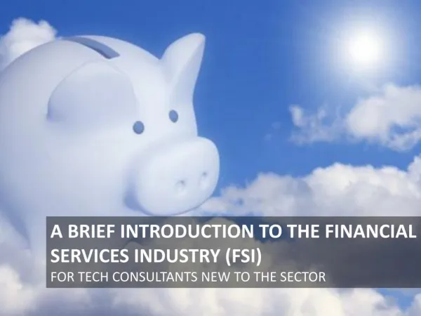 An Intro to the Financial Services Industry