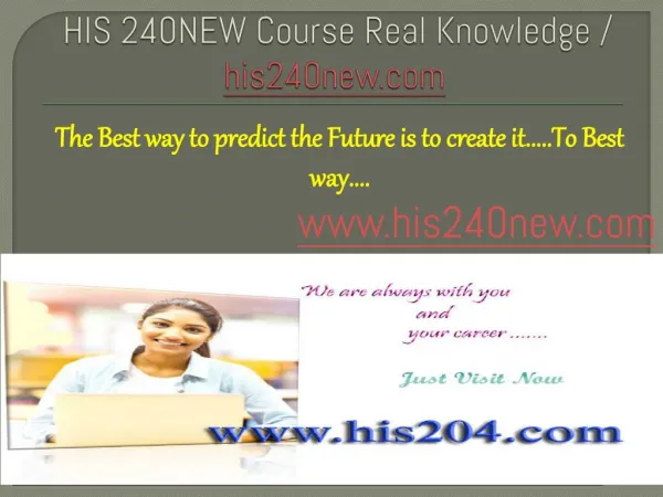 HIS 240NEW Course Real Knowledge / his240new.com