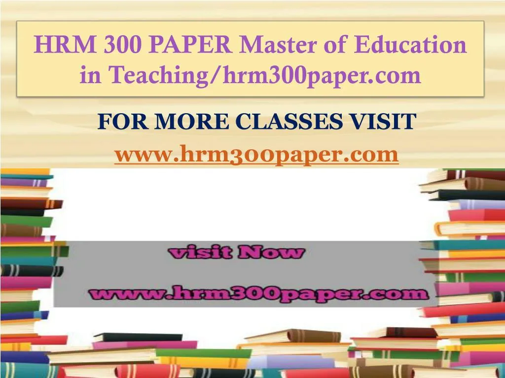 hrm 300 paper master of education in teaching hrm300paper com