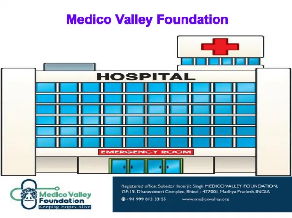 medico valley foundation free healthcare MP,India