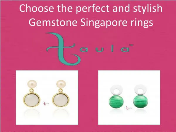 The Collection of Gemstone jewellery in Singapore: