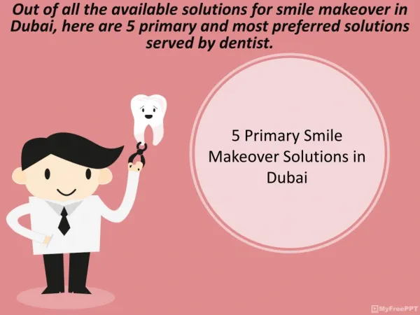 5 Primary Smile Makeover Solutions in Dubai