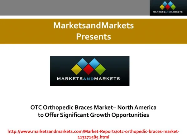 OTC Orthopedic Braces Market estimated worth 1.33 Billion USD by 2021