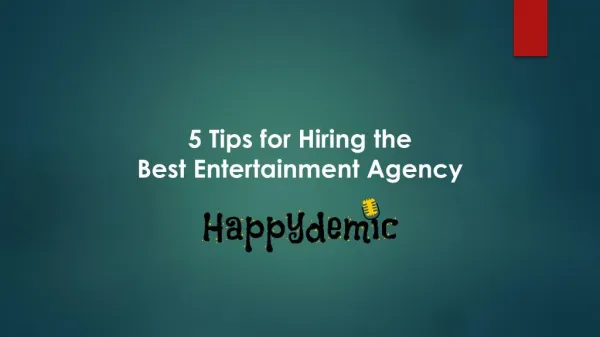 5 tips for hiring the best entertainment agency