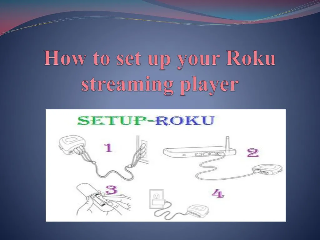 how to set up your roku streaming player
