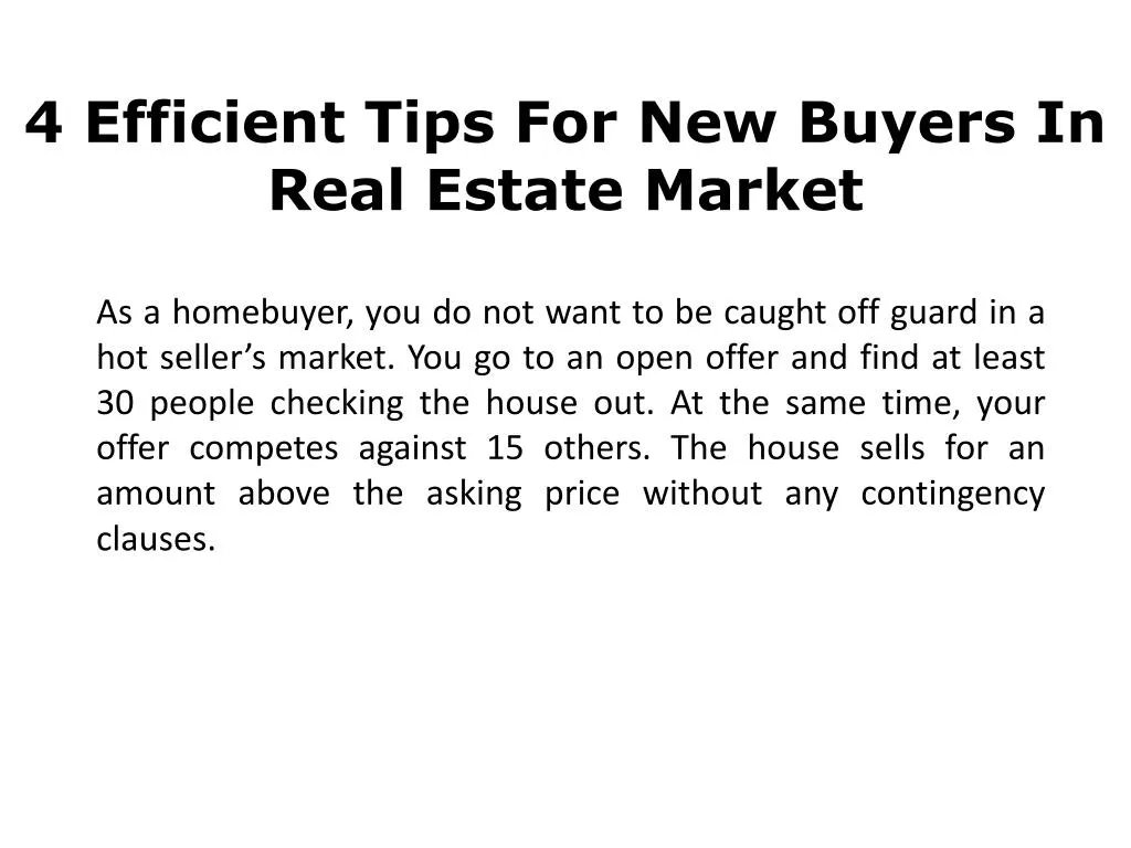 4 efficient tips for new buyers in real estate market