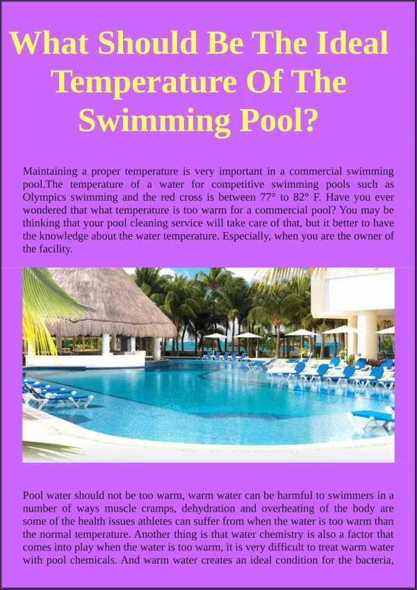 What should be the ideal temperature of the swimming pool?