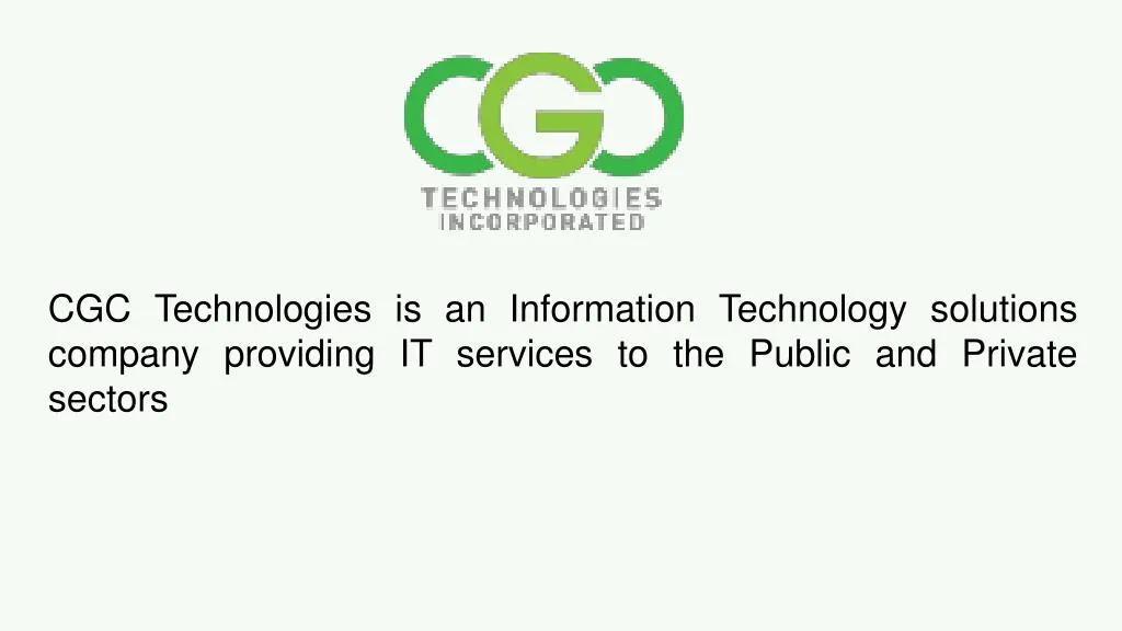 cgc technologies is an information technology