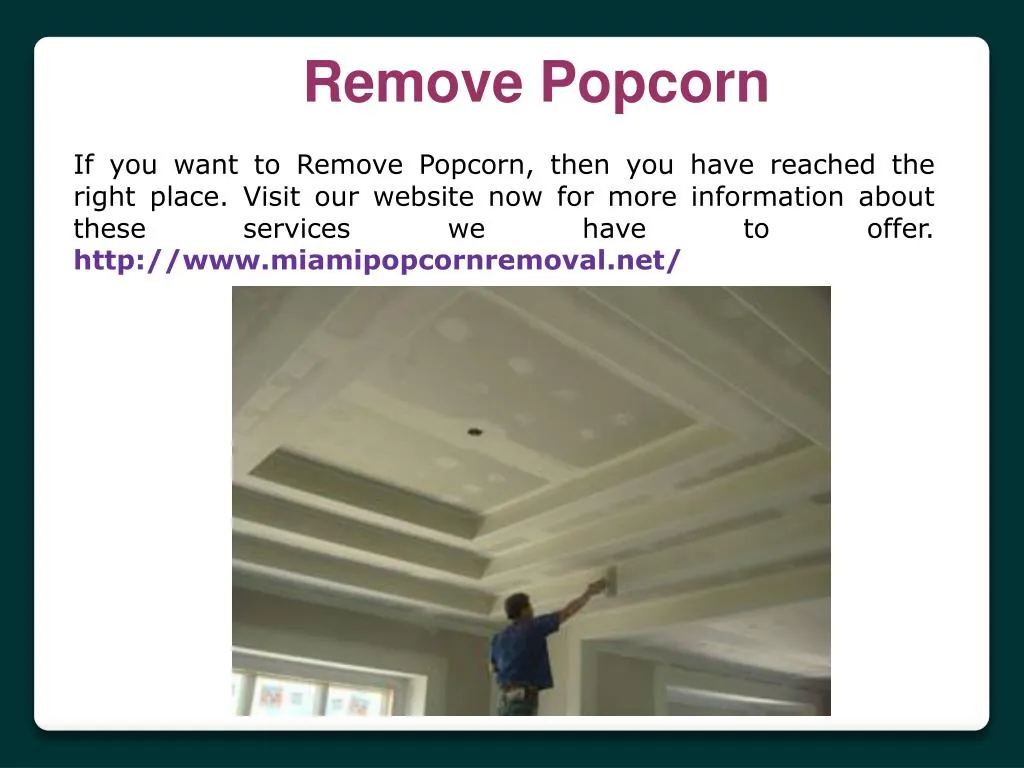 remove popcorn
