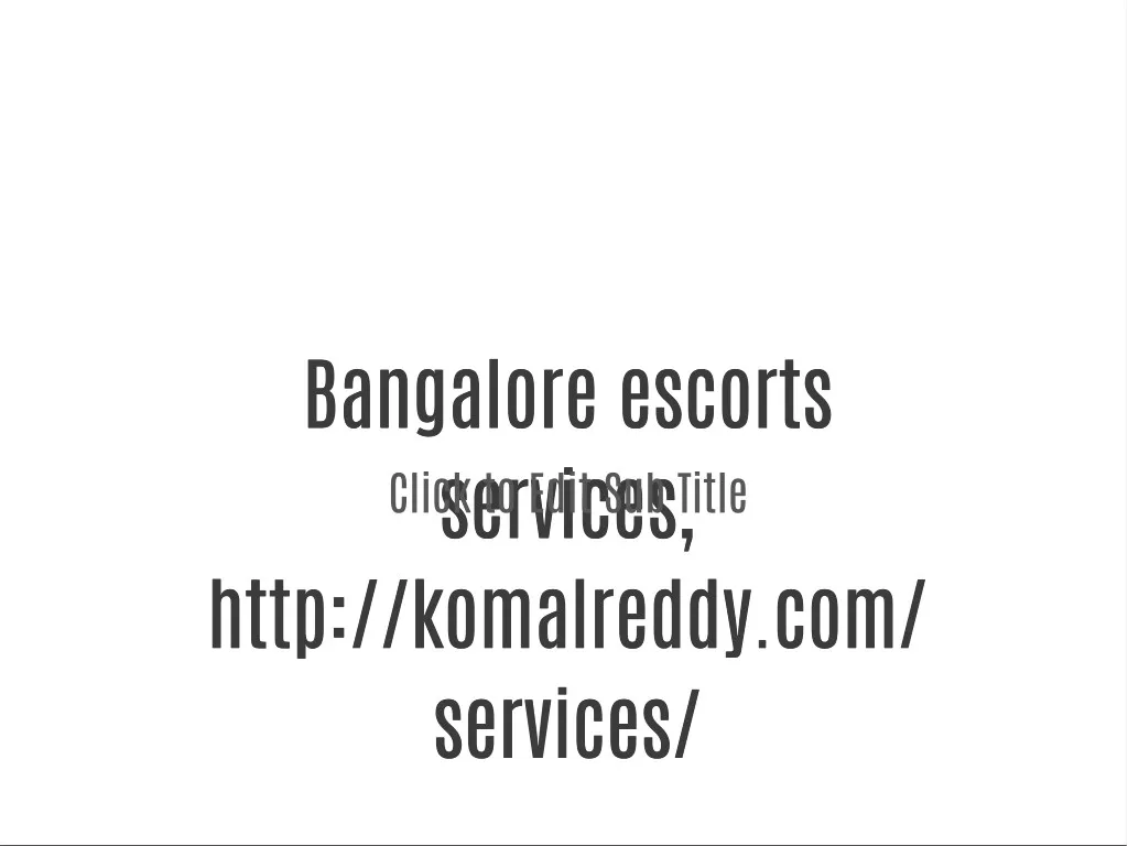 bangalore escorts bangalore escorts services