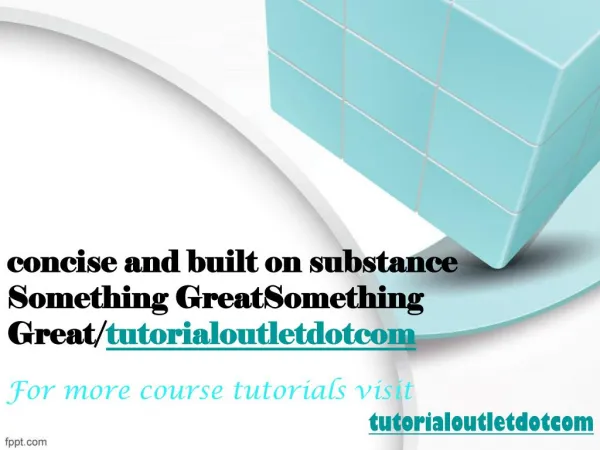 concise and built on substance Something Great/tutorialoutletdotcom