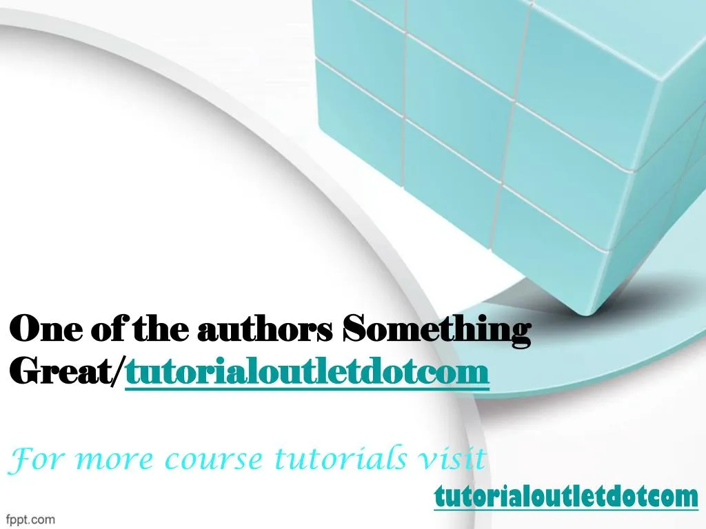 one of the authors something great tutorialoutletdotcom
