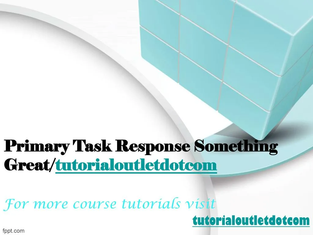 primary task response something great tutorialoutletdotcom