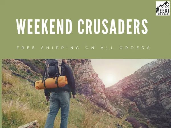 Weekend Crusaders