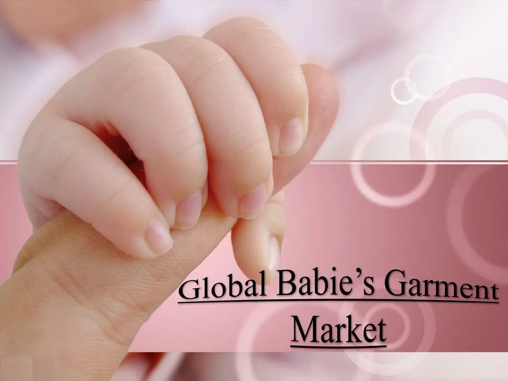 global babie s garment market
