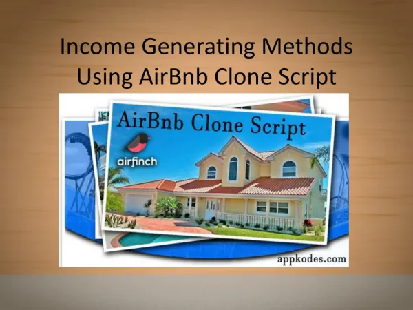 Income Generating Methods Using AirBnb Clone Script