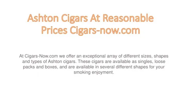 Buy Ashton Cigars – Place Your Order Now