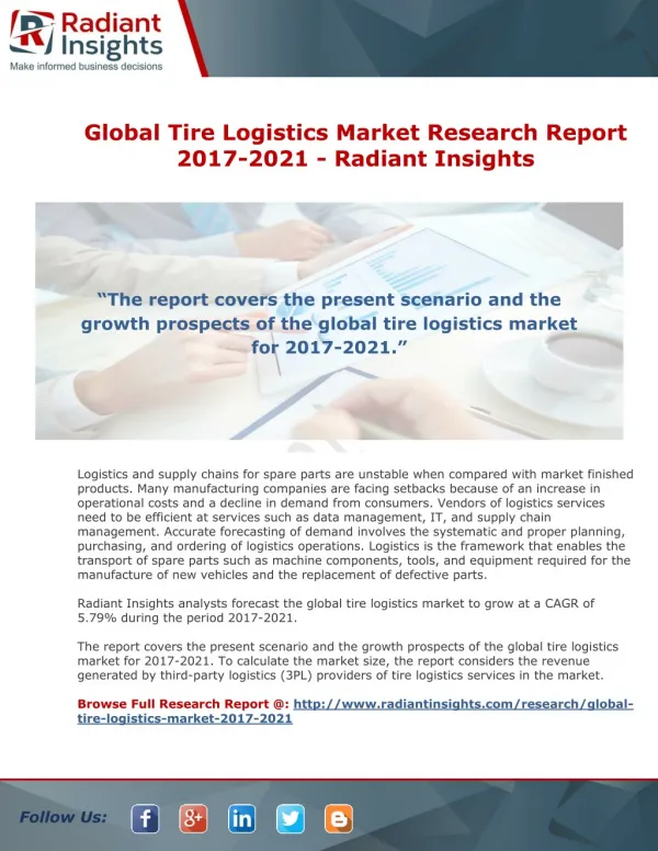 Global Tire Logistics Market Research Report 2017-2021 - Radiant Insights