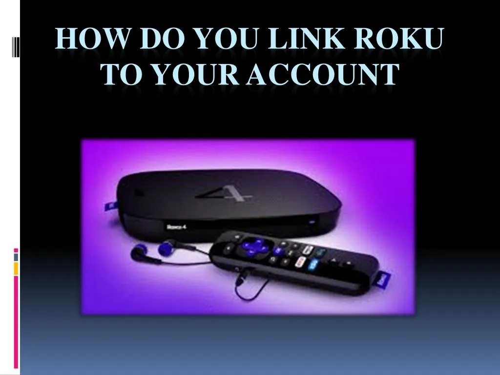 how do you link roku to your account