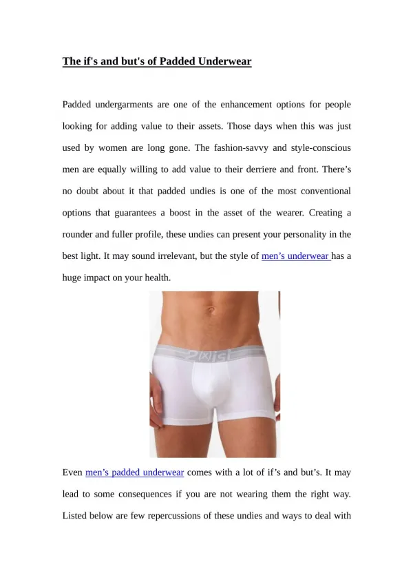 The if's and but's of Padded Underwear