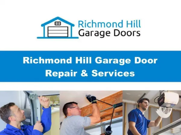 Richmond Hill Garage Door Repair & Service