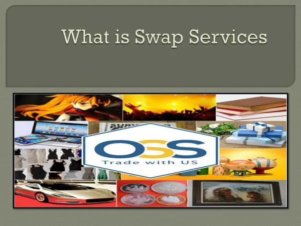 What is Swap Serices