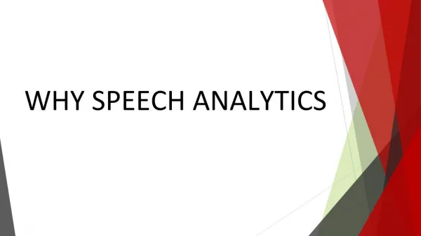 Speech Analytics – Converts Unstructured Call Data into Revenue