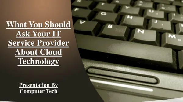 What You Should Ask Your IT Service Provider About Cloud Technology