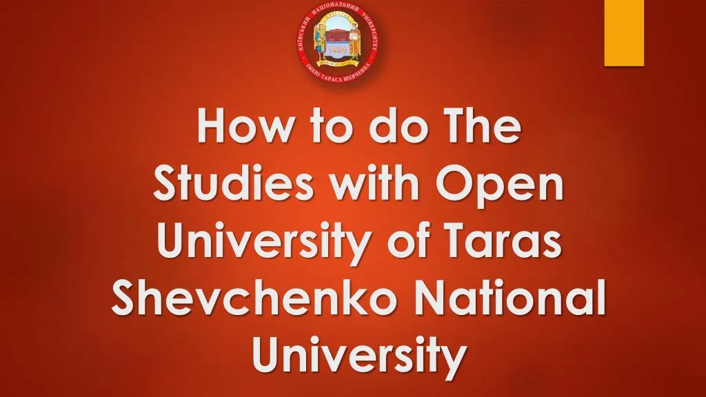 how to do the studies with open university of taras shevchenko national university