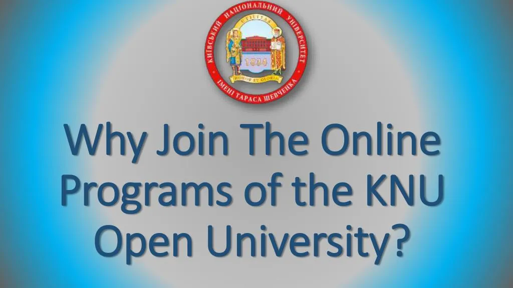 why join the online programs of the knu open university