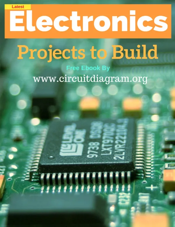 Latest Electronics Projects to Build PDF Ebook