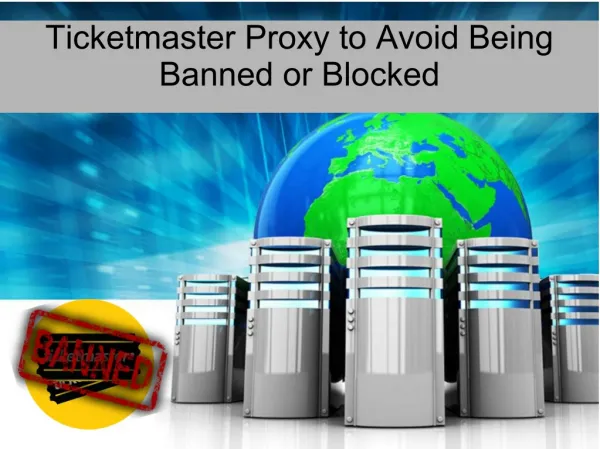 Ticketmaster Proxy to Avoid Being Banned or Blocked