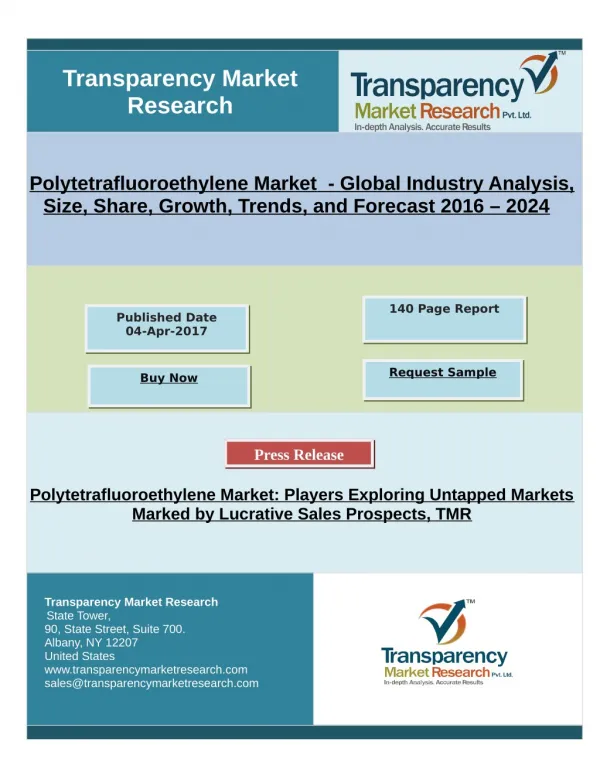 Polytetrafluoroethylene Market - Global Industry Analysis and Forecast 2016 - 2024