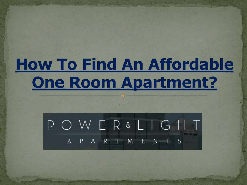 how to find an affordable one room apartment