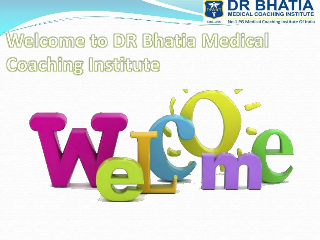 welcome to dr bhatia medical coaching institute