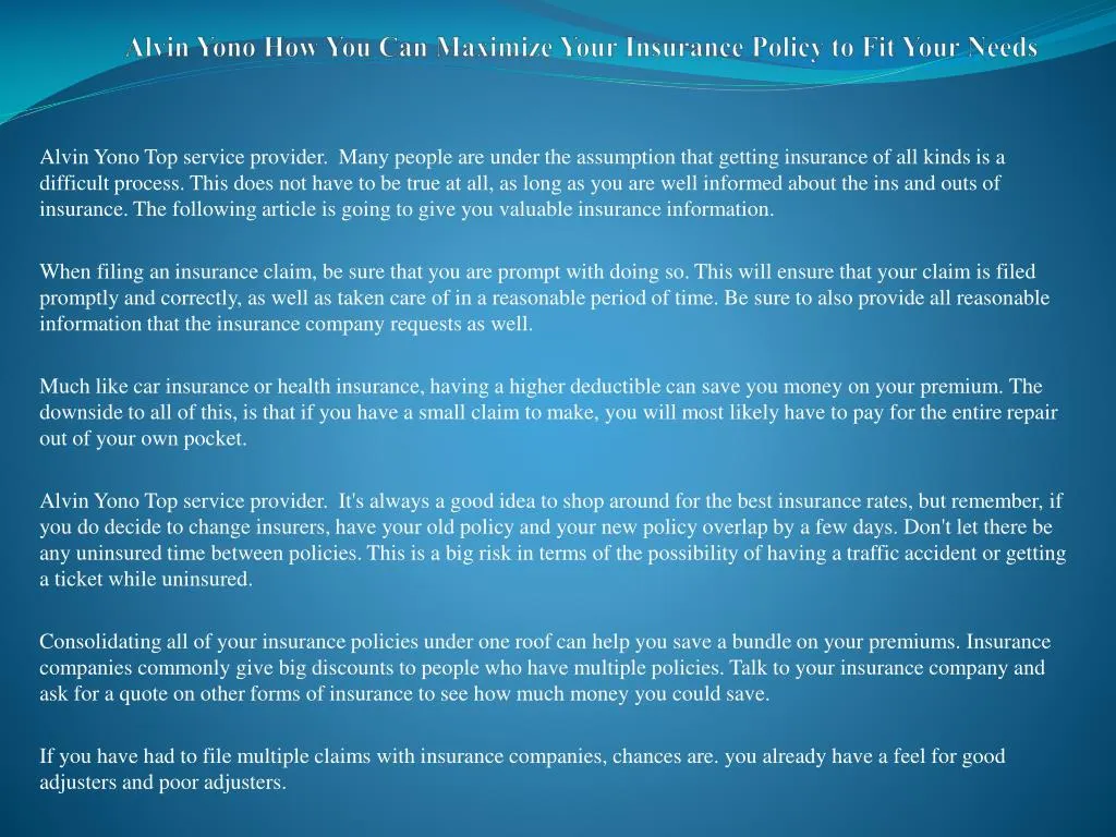 alvin yono how you can maximize your insurance policy to fit your needs