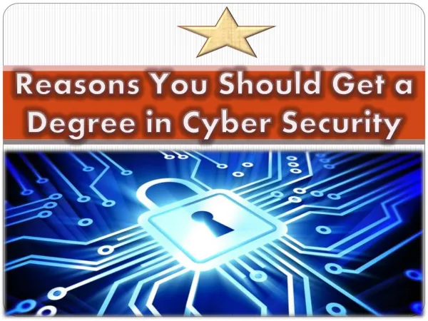 Reasons You Should Get a Degree in Cyber Security