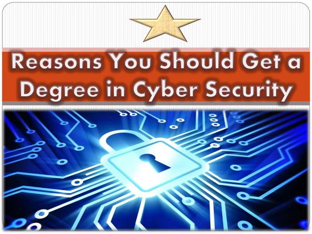 reasons you should get a degree in cyber security