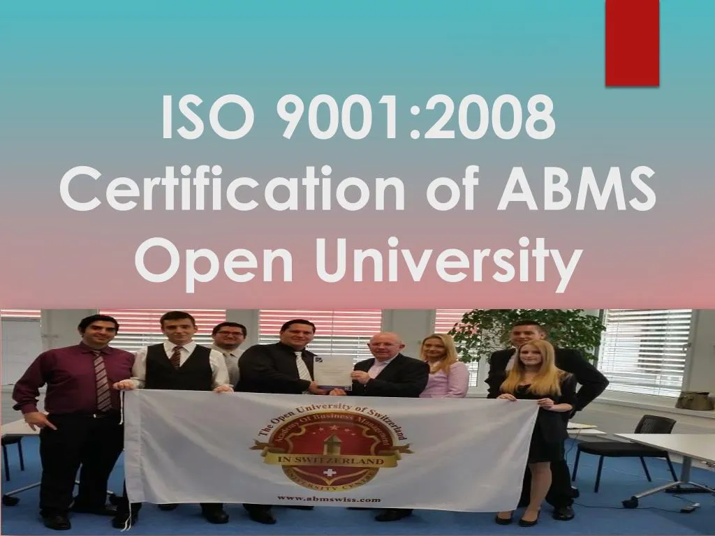 iso 9001 2008 certification of abms open university