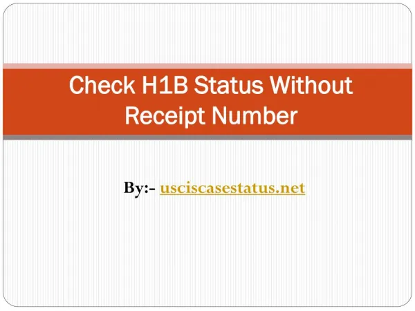 How to Check H1B Status Without Receipt Number