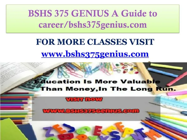 BSHS 375 GENIUS A Guide to career/bshs375genius.com