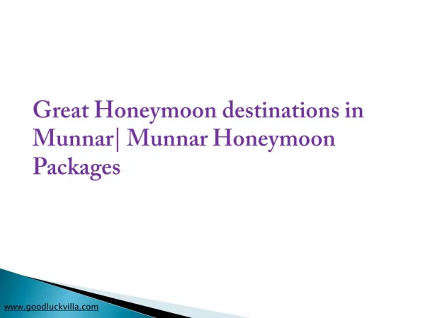 Best Honeymoon Destinations in Munnar| Munnar Honeymoon Packages