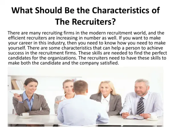 What Should Be the Characteristics of The Recruiters?