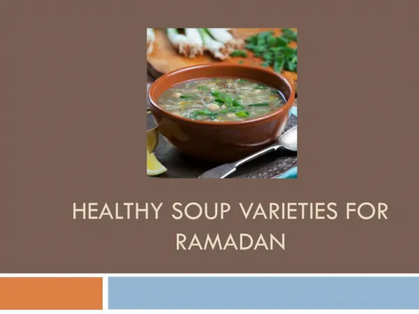 Healthy Soups For Ramadan
