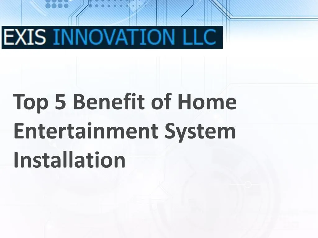 top 5 benefit of home entertainment system