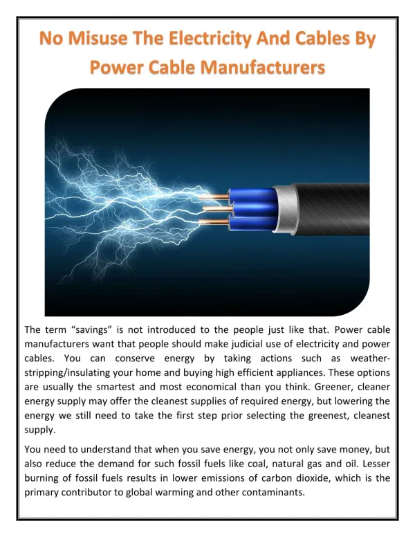 No Misuse The Electricity And Cables By Power Cable Manufacturers